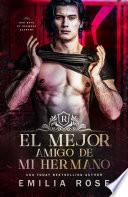 El Mejor Amigo de Mi Hermano