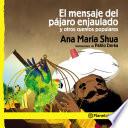 El mensaje del pájaro enjaulado y otros cuentos populares