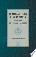 El Mesías Jesús Hıjo De María, La paz sea con él
