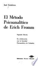 El método psicoanalítico de Erich Fromm