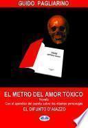 El Metro Del Amor Tóxico
