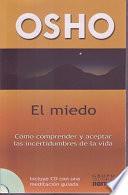 El Miedo/ Fear