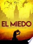 El miedo