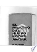 El Milagro del Nuevo Poder Avatar