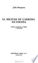 El militar de carrera en España