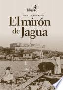 El mirón de Jagua