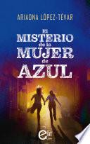 El misterio de la mujer de azul