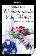 El misterio de lady Wynter (Damas inadecuadas 4)