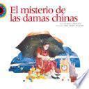 El misterio de las damas chinas