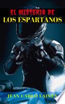 El Misterio de Los Espartanos