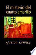 El misterio del cuarto amarillo
