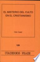 El misterio del culto en el cristianismo
