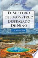 El Misterio del Monstruo Disfrazado de Niño