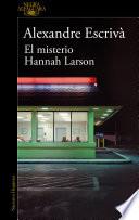 El misterio Hannah Larson