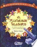 El misterioso Telescopio/ The Mystery Telescope