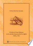 El mito de don Quijote en la novela francesa de los siglos XIX y XX