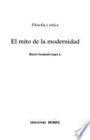 El mito de la modernidad