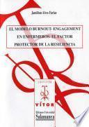 El modelo «burnout»- engagement en enfermeros