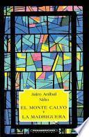El monte calvo y la madriguera