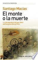 El monte o la muerte