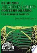 El mundo árabo-islámico contemporáneo