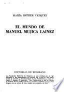El mundo de Manuel Mujica Láinez