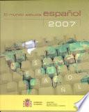 El mundo estudia español. 2007