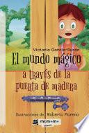 El mundo mágico a través de la puerta de madera