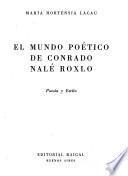 El mundo poético de Conrado Nalé Roxlo