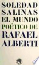 El mundo poético de Rafael Alberti