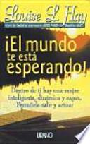 El mundo te está esperando