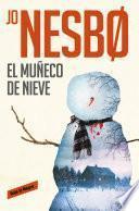 El muñeco de nieve (Harry Hole 7)