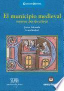 El municipio medieval: nuevas perspectivas