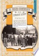El museo itinerante de la señorita Schaff