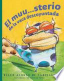El muu…sterio de la vaca descoyuntada