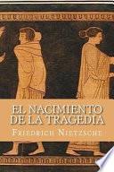 El Nacimiento de La Tragedia