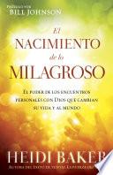El Nacimiento de lo milagroso