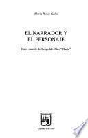 El narrador y el personaje en el mundo de Leopoldo Alas Clarín