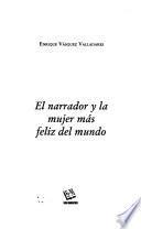 El narrador y la mujer más feliz del mundo