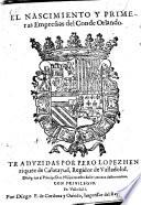 El Nascimiento Y Primeras Empressas del Conde Orlando, Traduzidas Por Pero Lopez Henriguez de Calatayud