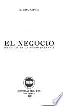 El negocio (crónicas de un mundo enfermo)