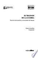 El negocio de la guerra nuevos mercenarios y terrorismo de Estado