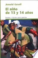 El niño de 13 y 14 años