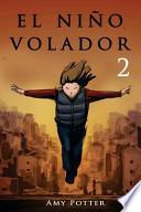 El niño Volador 2 (libro Ilustrado)