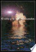El niño y la niña adecuados