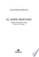 El norte profundo