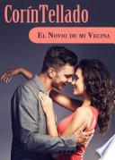 El novio de mi vecina