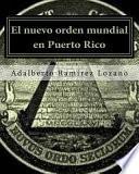 El Nuevo orden mundial en Puerto Rico