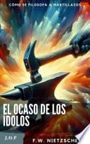 EL OCASO DE LOS ÍDOLOS