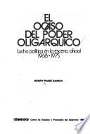 El ocaso del poder oligárquico